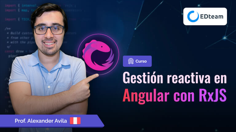 Gestión reactiva en Angular con RxJS